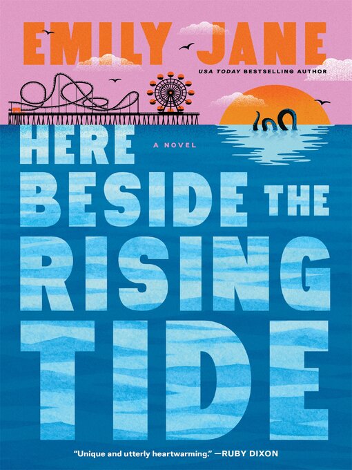 Title details for Here Beside the Rising Tide by Emily Jane - Wait list